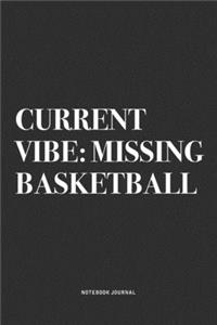 Current Vibe