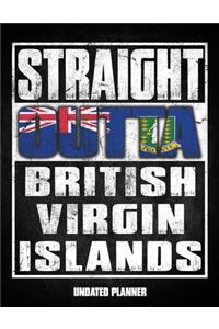 Straight Outta British Virgin Islands Undated Planner