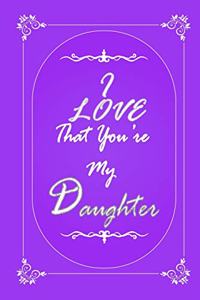 I Love That You Are My Daughter 2020 Planner Weekly and Monthly