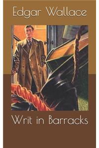 Writ in Barracks