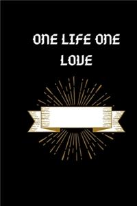 One Life One Love