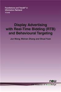 Display Advertising with Real-Time Bidding (Rtb) and Behavioural Targeting
