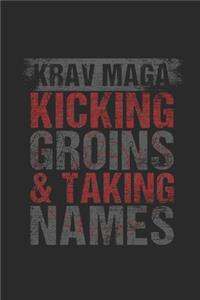 Kicking Groins And Taking Names: Krav Maga Notebook, Graph Paper (6" x 9" - 120 pages) Martial Arts Themed Notebook for Daily Journal, Diary, and Gift