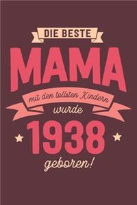 Die Beste Mama wurde 1938 geboren
