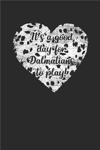 It's A Good Day For Dalmatians To Play