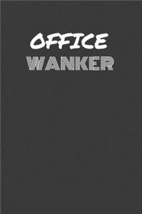 Office Wanker