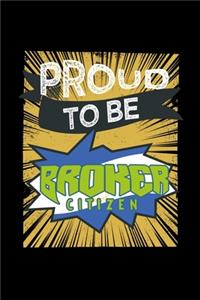 Proud to be broker citizen