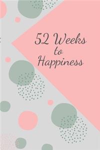 52 Weeks to Happiness