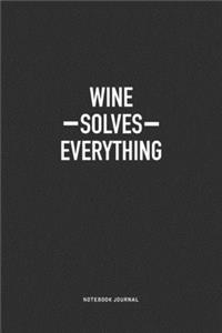Wine Solves Everything