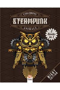 Coloring Steampunk Animals - night edition - 2 books in 1