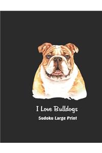 I Love Bulldogs