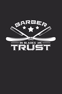 Barber in blades we trust