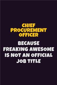 Chief Procurement officer Because Freaking Awesome is not An Official Job Title