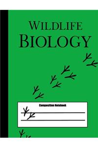 Wildlife Biology Composition Notebook