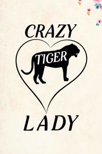 Crazy Tiger Lady