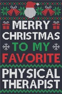 Merry Christmas To My Favorite Physical Therapist