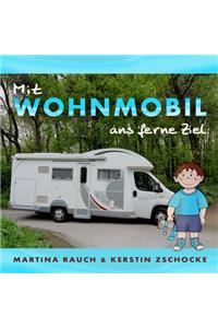 Mit Wohnmobil ans ferne Ziel