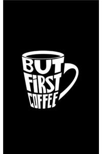 But First Coffee 2020 Weekly Planner With Positive Affirmations & Notes Pages
