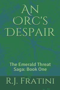 An Orc's Despair