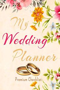 My Wedding Planner Premium Checklist