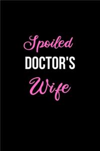 Spoiled Doctor's Wife