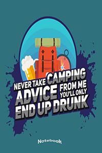Never Take Camping Advice From Me