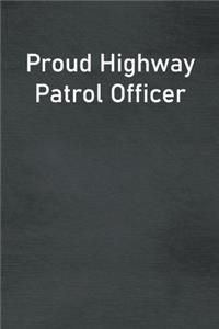 Proud Highway Patrol Officer