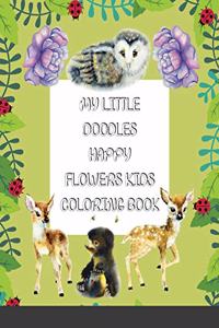 My Little Doodles Happy Flowers Kids Coloring & Activity Book