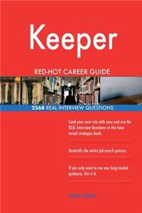 Keeper RED-HOT Career Guide; 2568 REAL Interview Questions