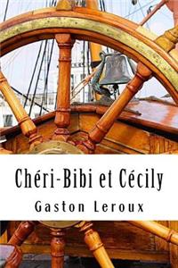Chéri-Bibi et Cécily