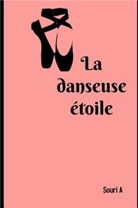 La Danseuse Étoile