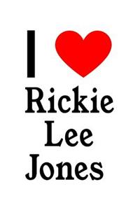 I Love Rickie Lee Jones: Rickie Lee Jones Designer Notebook