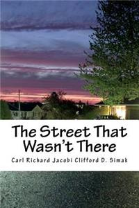 The Street That Wasn't There