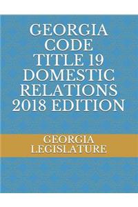 Georgia Code Title 19 Domestic Relations