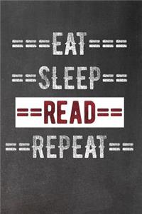 Eat Sleep Read Repeat