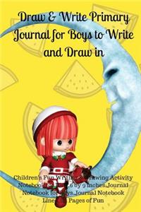 Draw & Write Primary Journal for Boys to Write and Draw in