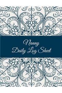 Nanny Daily Log Sheet: Mandala Floral Design, 8.5 X 11 Nanny Journal, Kids Healthy & Activities Record, Baby Daily Log Feed, Diapers, Sleep, Health Care, to Do List and Notes