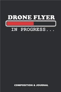 Drone Flyer in Progress