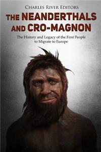 Neanderthals and Cro-Magnon