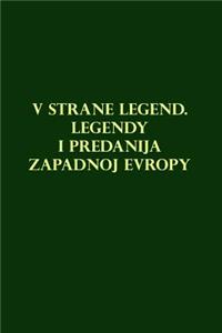 V Strane Legend. Legendy I Predanija Zapadnoj Evropy