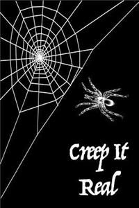Creep It Real: Fall Season Blank Lined Halloween Journal Unique Gift for Friend, Teacher, Student, Co-Worker, Family Member