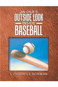 An Okie's Outside Look Inside Baseball