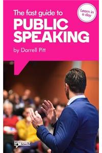 The Fast Guide to Public Speaking