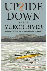 Upside Down in the Yukon River