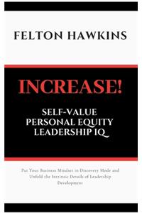 Increase Self-Value Personal Equity Leadership IQ