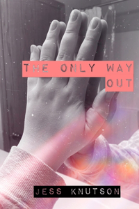 Only Way Out