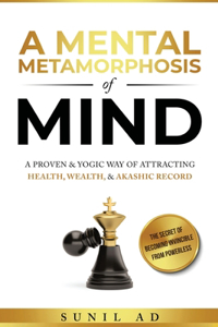 Mental Metamorphosis of Mind