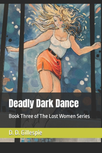 Deadly Dark Dance
