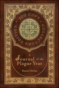 A Journal of the Plague Year (100 Copy Collector's Edition)