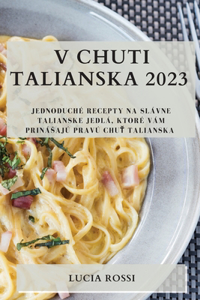 V chuti Talianska 2023